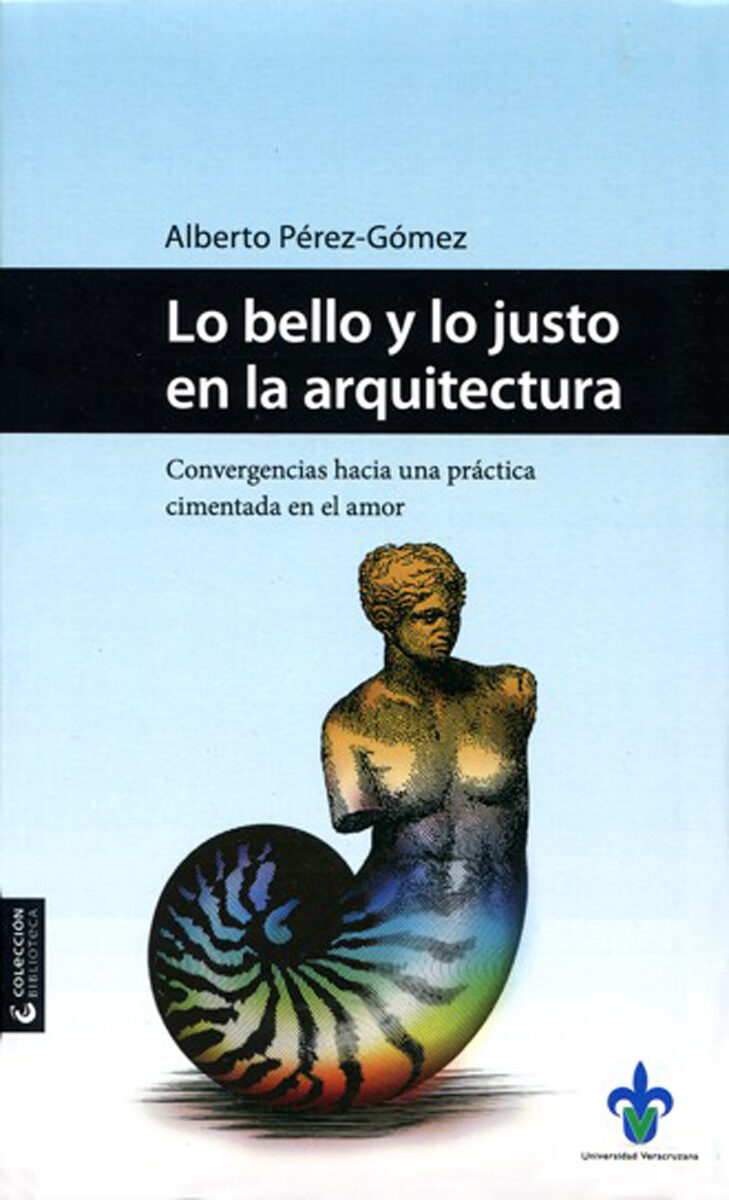 Portada de Lo bello y lo justo en la arquitectura