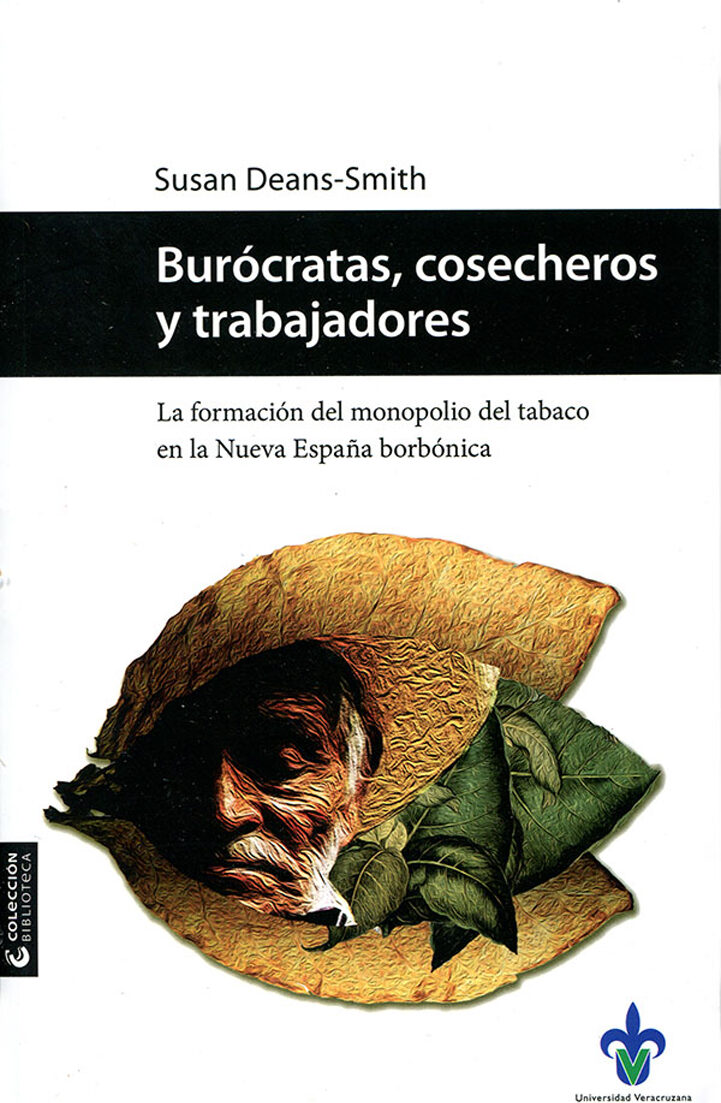 Portada de Burócratas, cosecheros y trabajadores · Susan Deans-Smith