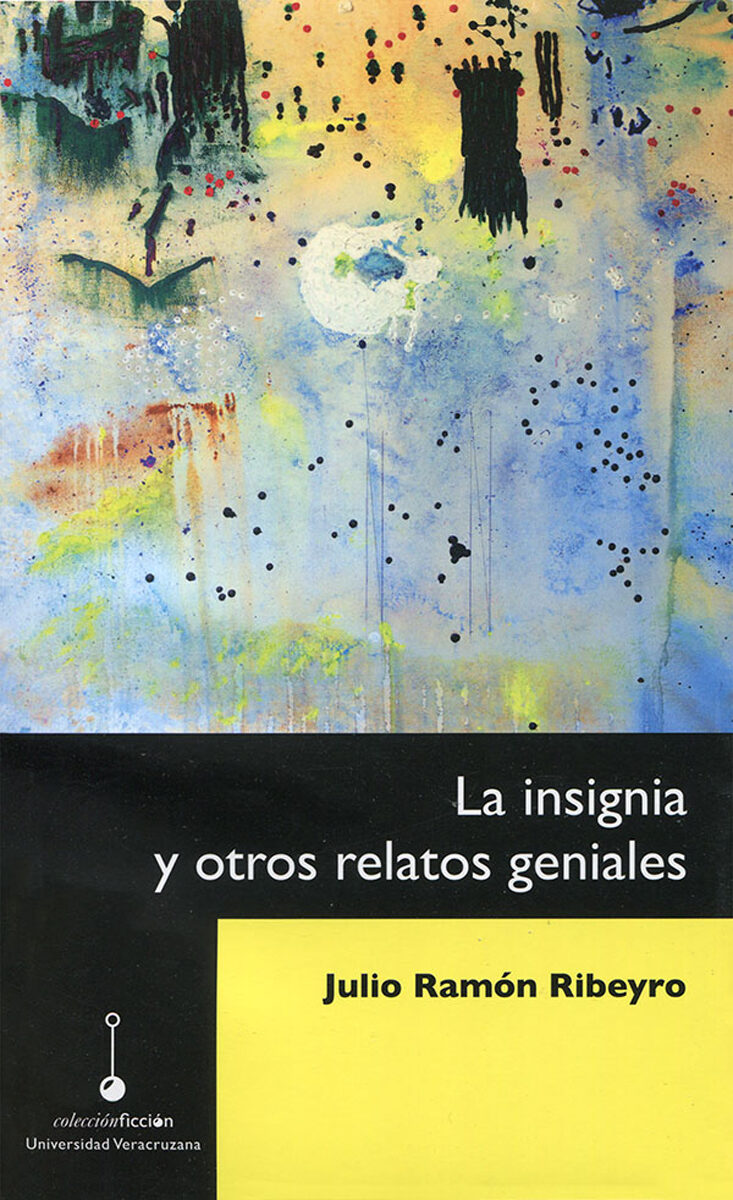 Portada de La insignia y otros relatos geniales
