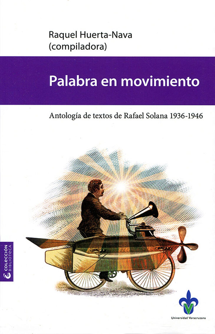 Portada de Palabra en movimiento. Antología de textos de Rafael Solana 1936-1946