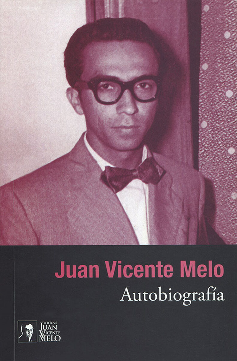 Portada de Autobiografía · Juan Vicente Melo