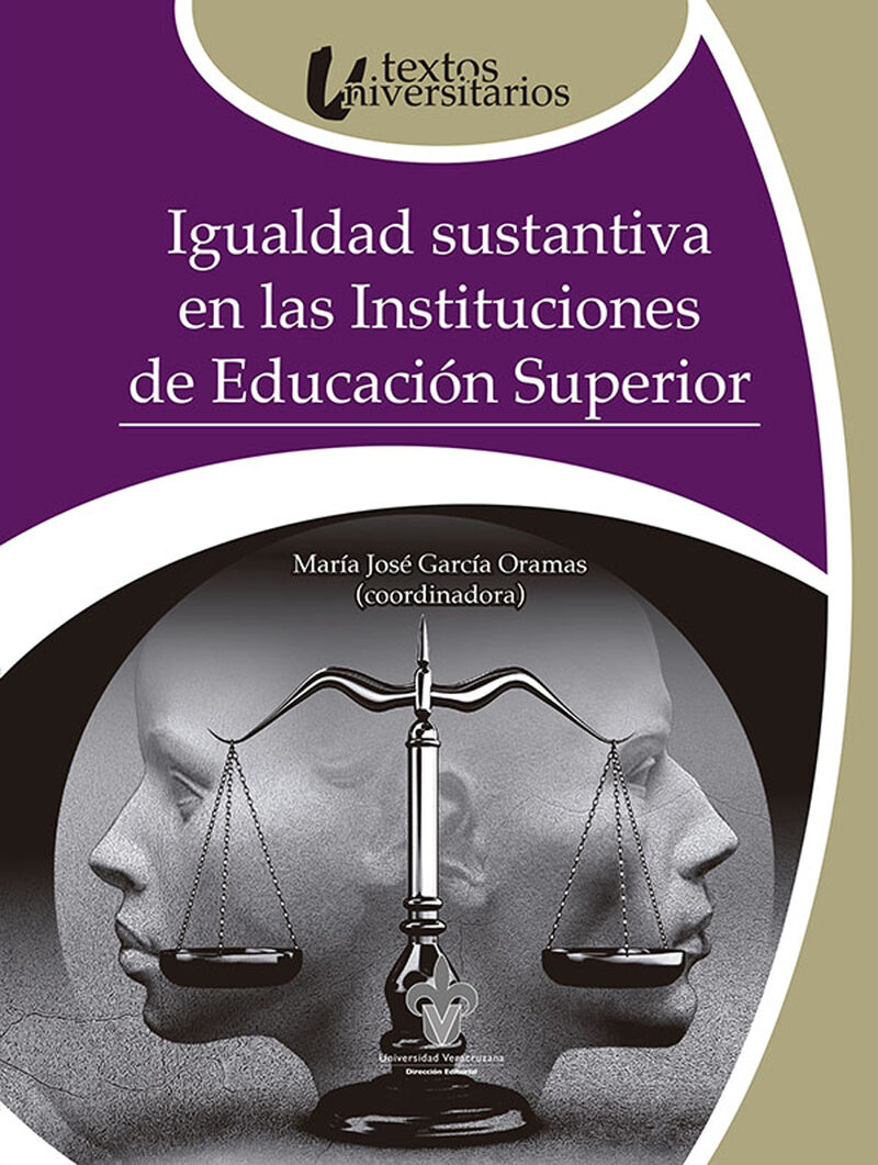 Portada de Igualdad sustantiva en las Instituciones de Educación Superior · María José García Oramas