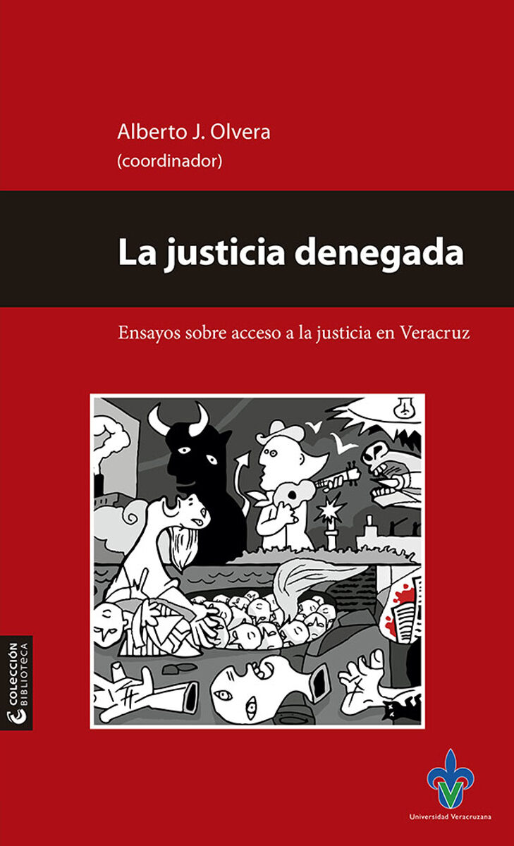 Portada de La justicia denegada · Alberto J Olvera