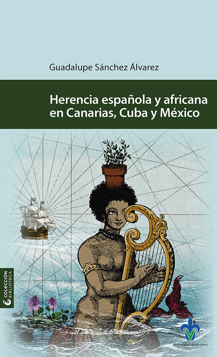 Portada de Herencia española y africana en Canarias, Cuba y México