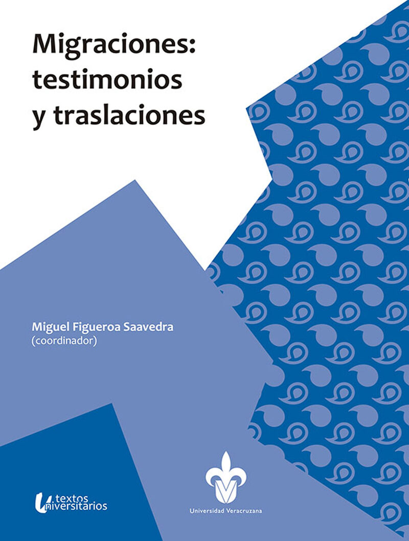 Portada de Migraciones: testimonios y traslaciones