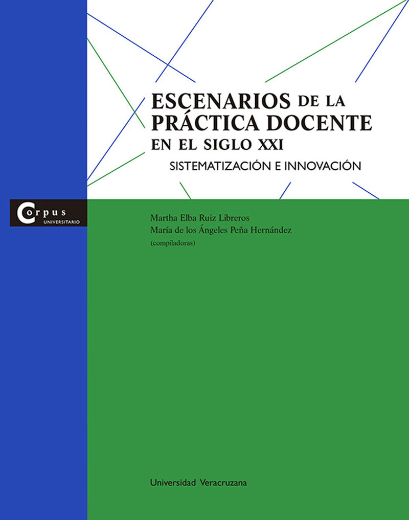 Portada de Escenarios de la práctica docente en el siglo XXI