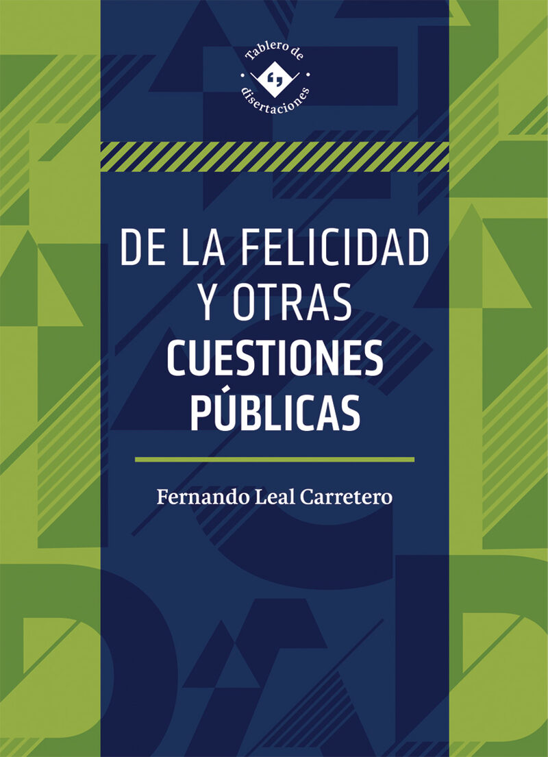 Portada de De la felicidad y otras cuestiones publicas