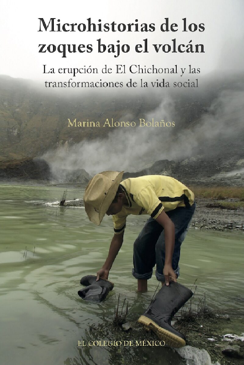 Portada de Microhistorias de los zoques bajo el volcán.