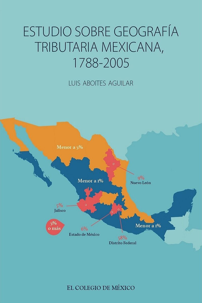Portada de Estudio sobre geografía tributaria mexicana, 1788-2005