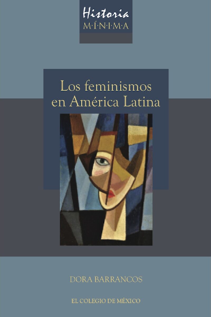 Portada de Historia mínima de los feminismos en América latina
