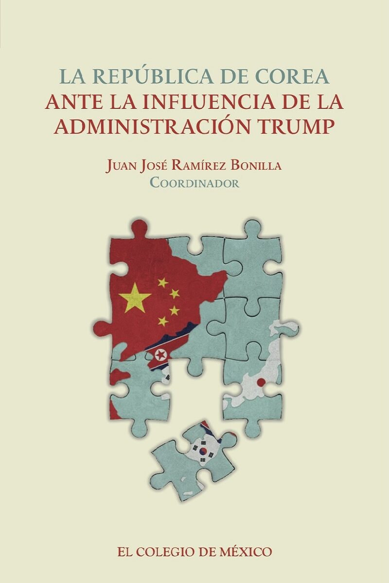 Portada de La república de Corea ante la influencia de la administración Trump.