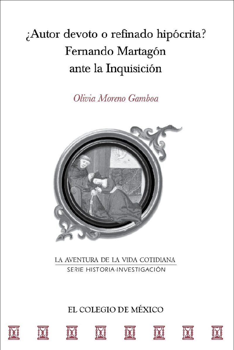 Portada de ¿Autor devoto o refinado hipócrita? · Olivia Moreno Gamboa