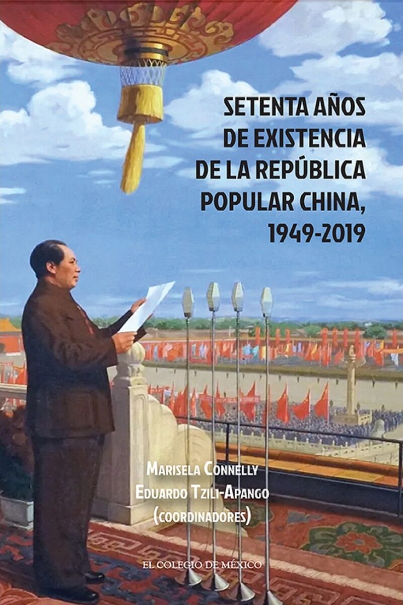 Portada de Setenta años de existencia de la República Popular China, 1949-2019