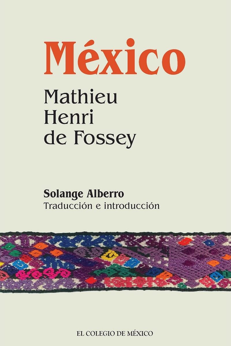 Portada de México. Mathieu Henri de Fossey