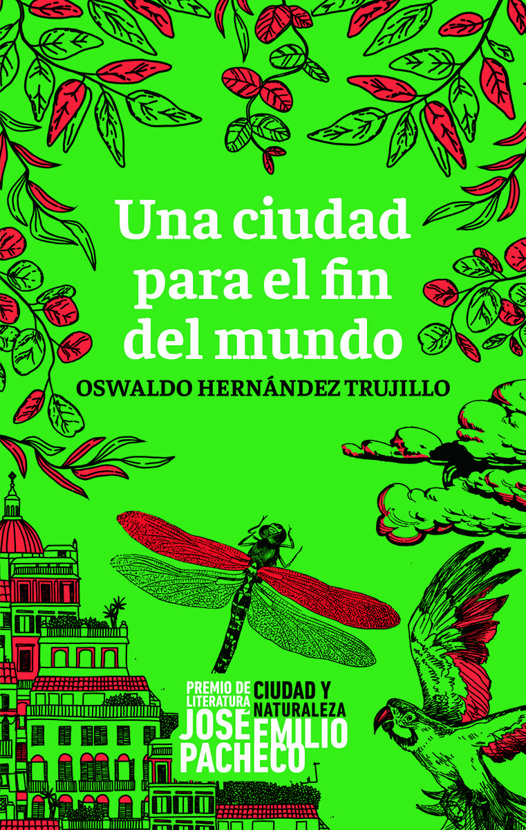 Portada de Una ciudad para el fin del mundo · Oswaldo Hernández Trujillo