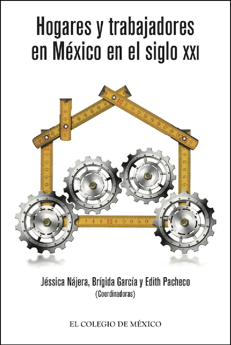 Portada de Hogares y trabajadores en México en el siglo XXI