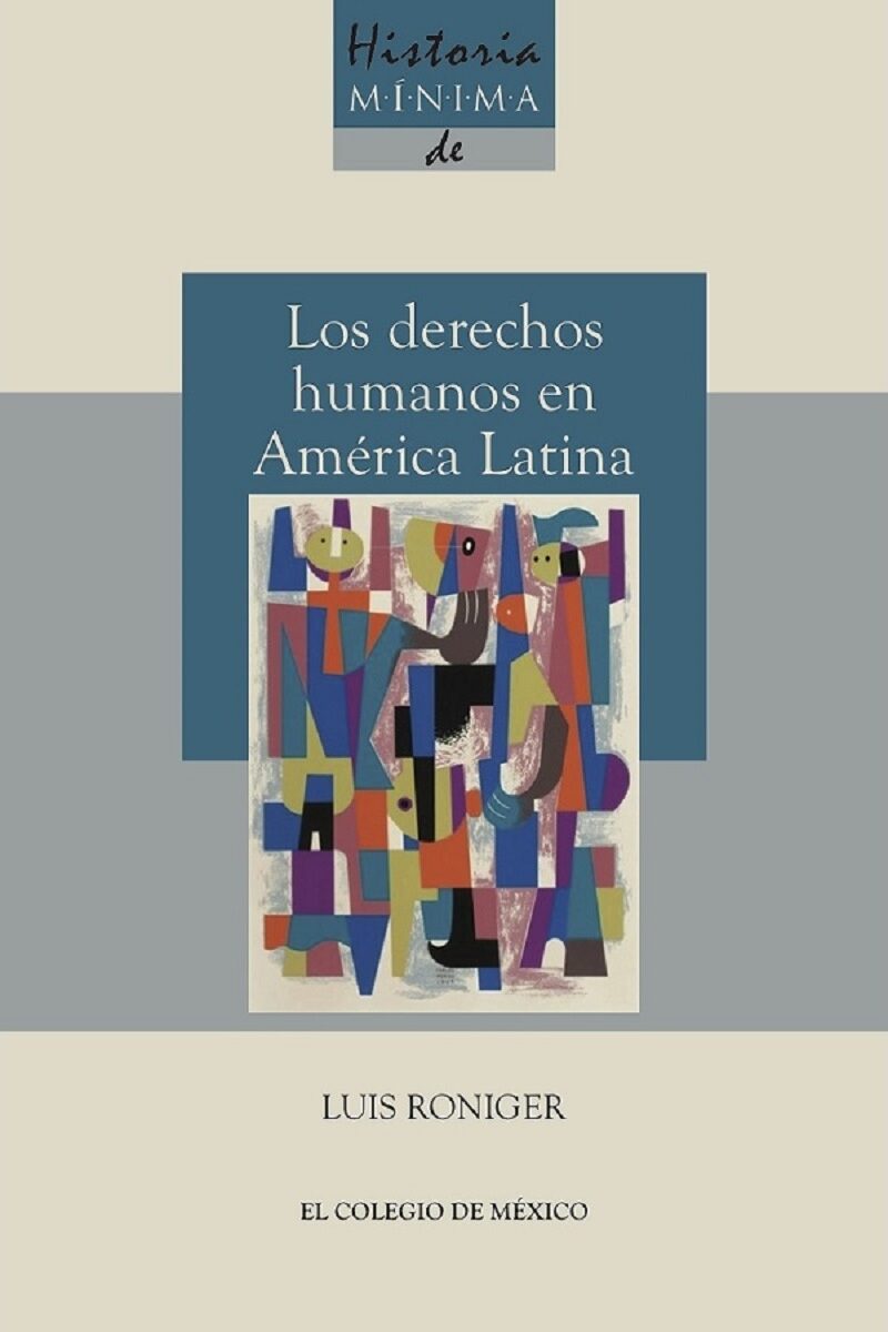 Portada de Historia mínima de los derechos humanos en América latina