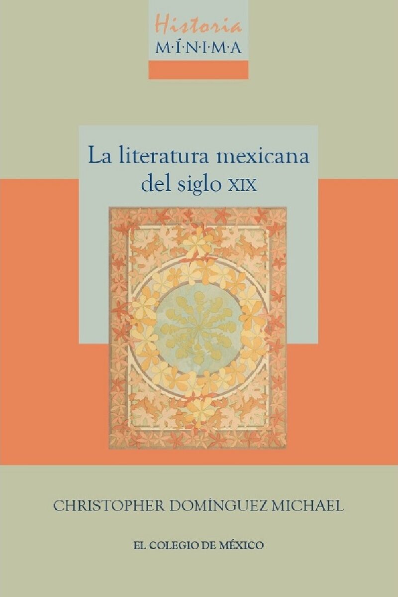 Portada de Historia mínima de la literatura mexicana del siglo XIX