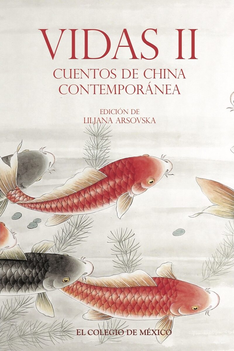 Portada de Vidas II. Cuentos de China contemporánea