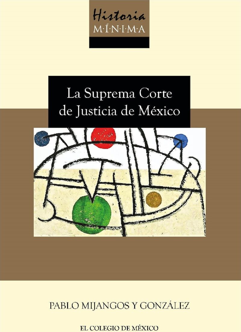 Portada de Historia mínima de la Suprema Corte de Justicia de México