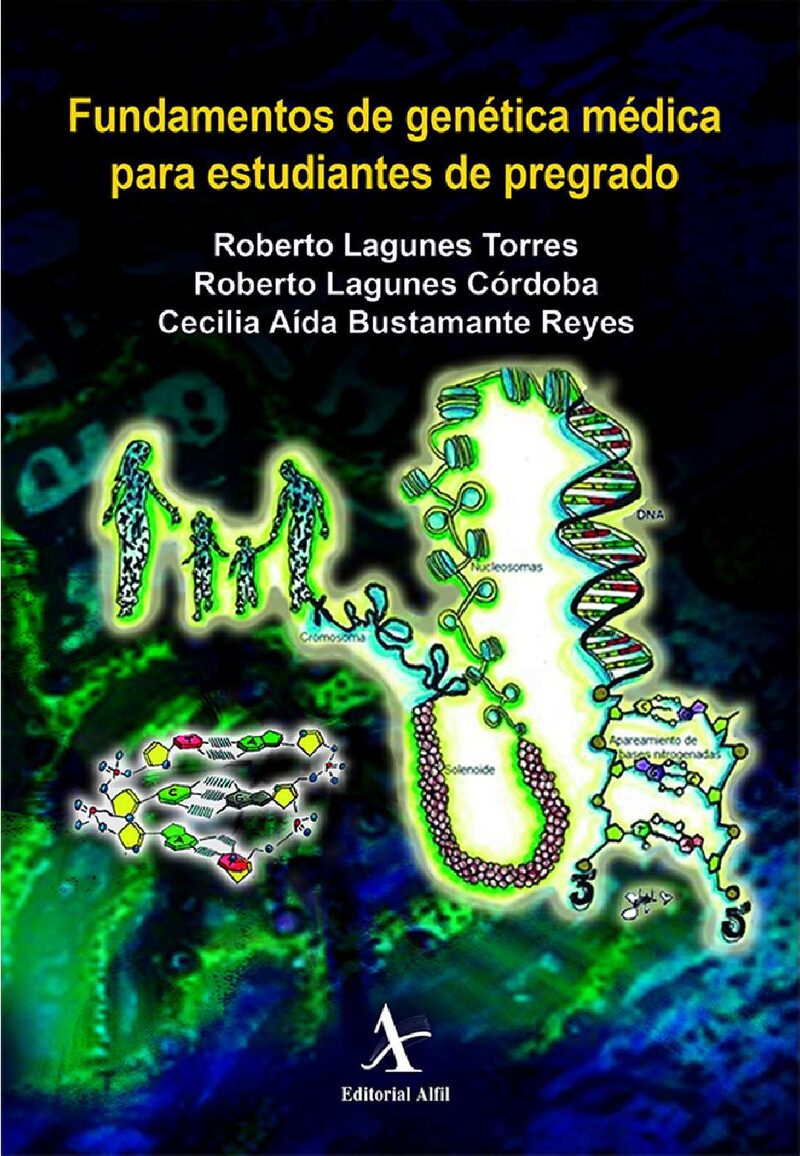 Portada de Fundamentos de genética médica para estudiantes de pregrado · Roberto Lagunes Torres