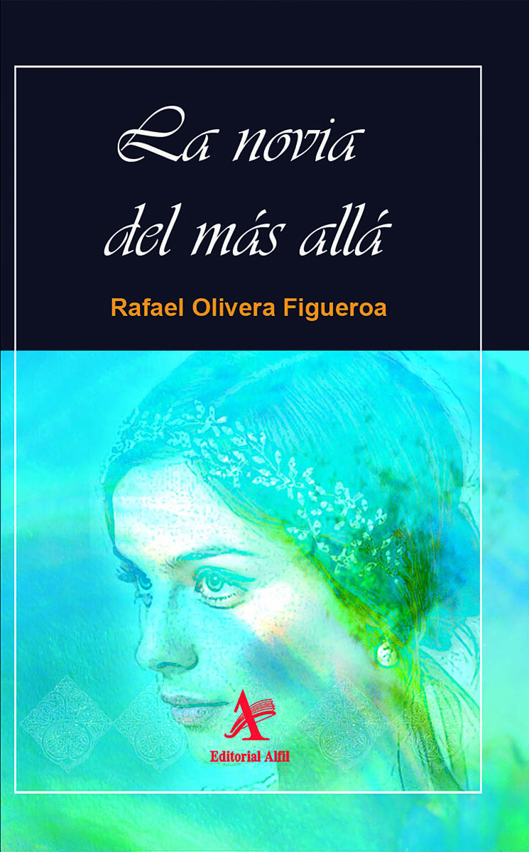 Portada de La novia del más allá · Rafael Olivera Figueroa