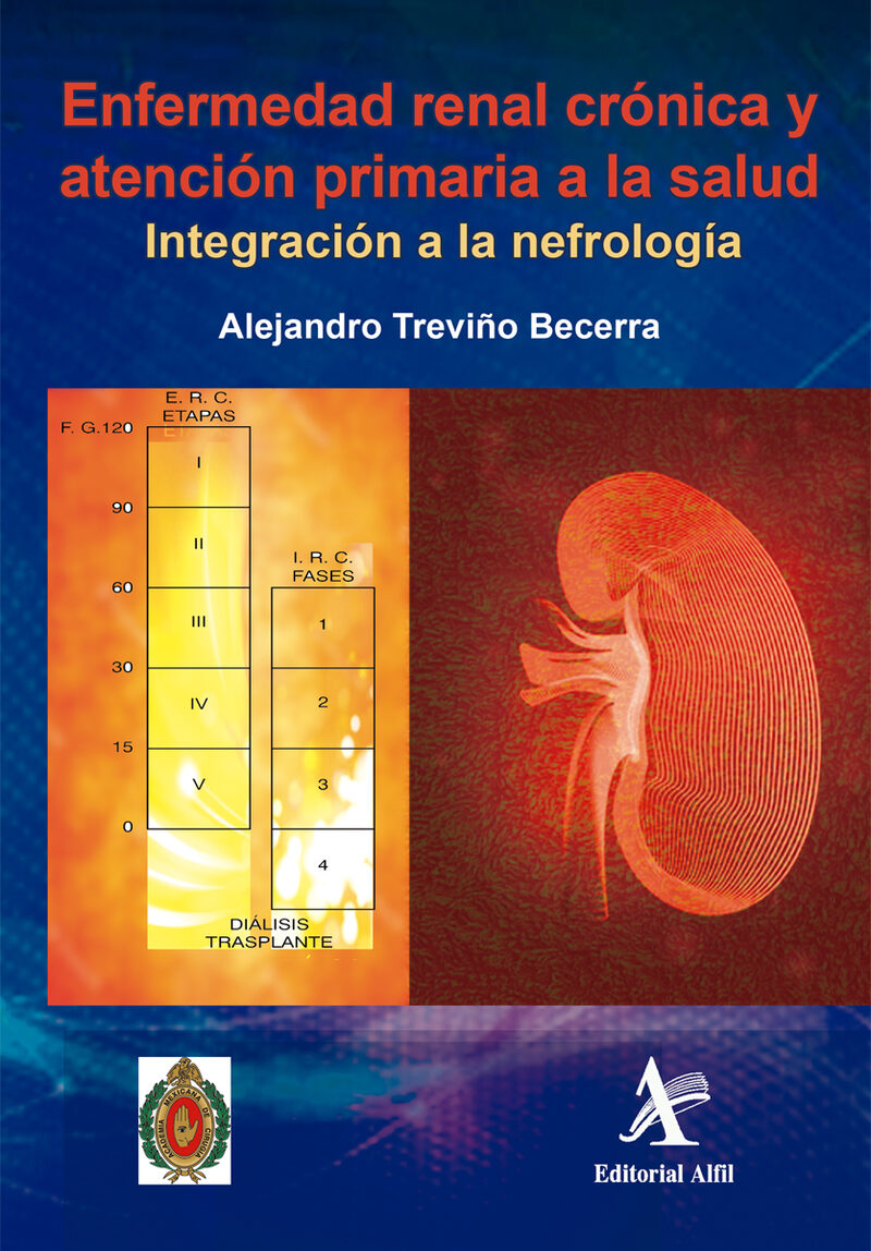 Portada de Enfermedad renal crónica y atención primaria a la salud. Integración a la nefrología