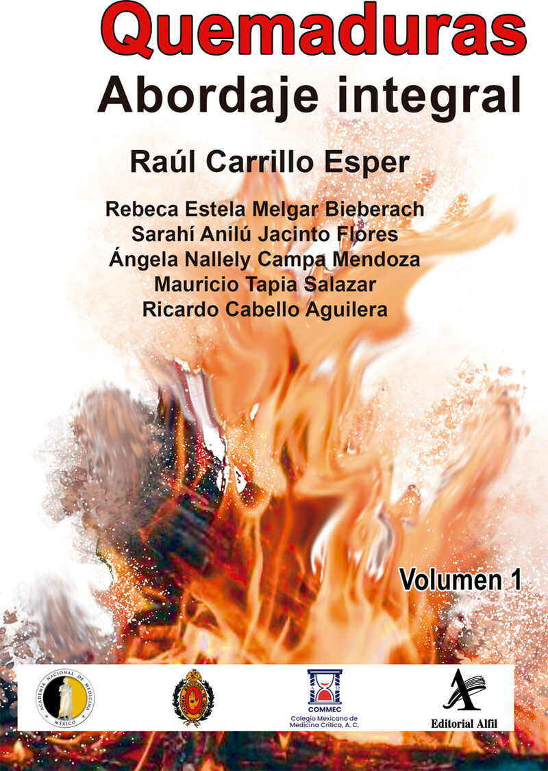 Portada de Quemaduras. Abordaje integral. 2 Vols. · Raúl Carrillo Esper
