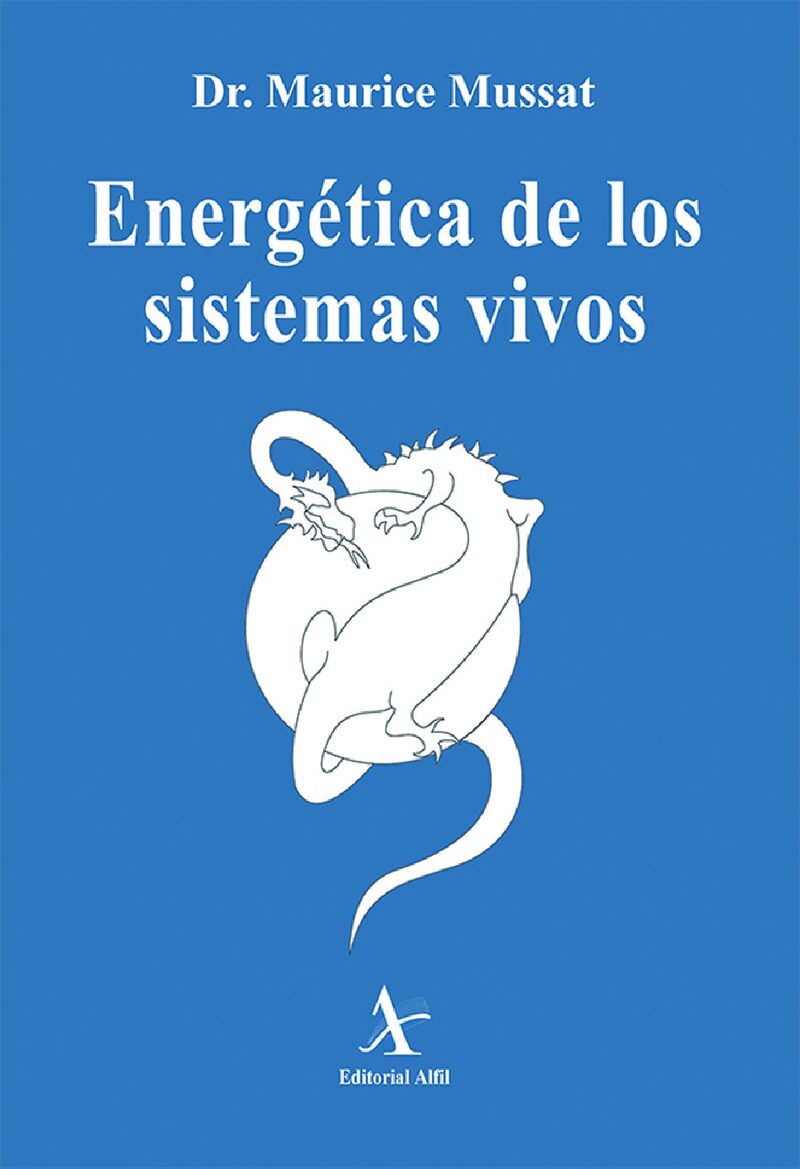 Portada de Energética de los sistemas vivos · Maurice Mussat