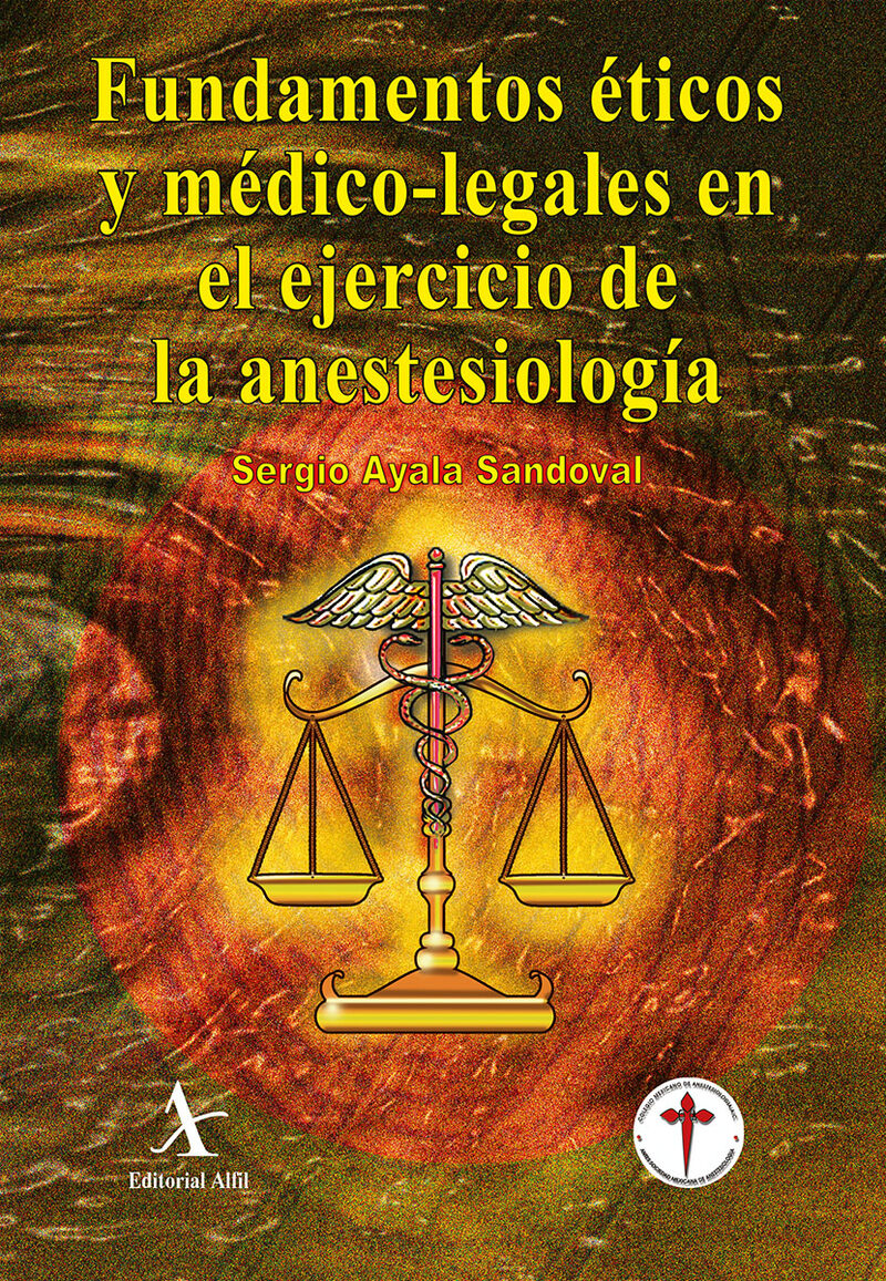 Portada de Fundamentos éticos y médico–legales en el ejercicio de la anestesiología