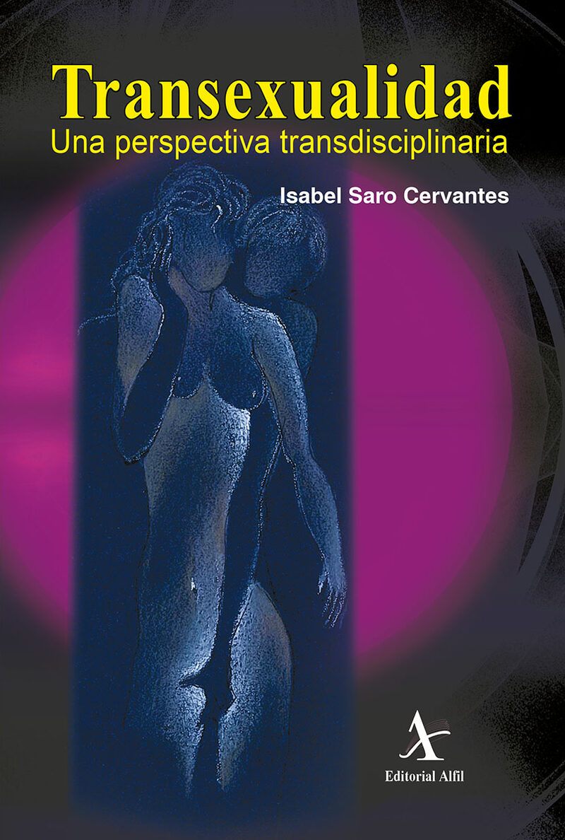 Portada de Transexualidad. Una perspectiva transdisciplinaria · Isabel Saro Cervantes