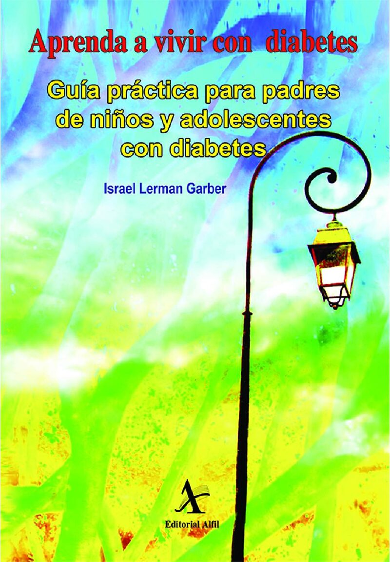 Portada de Aprenda a vivir con diabetes. Guía práctica para padres de niños y adolescentes con diabetes