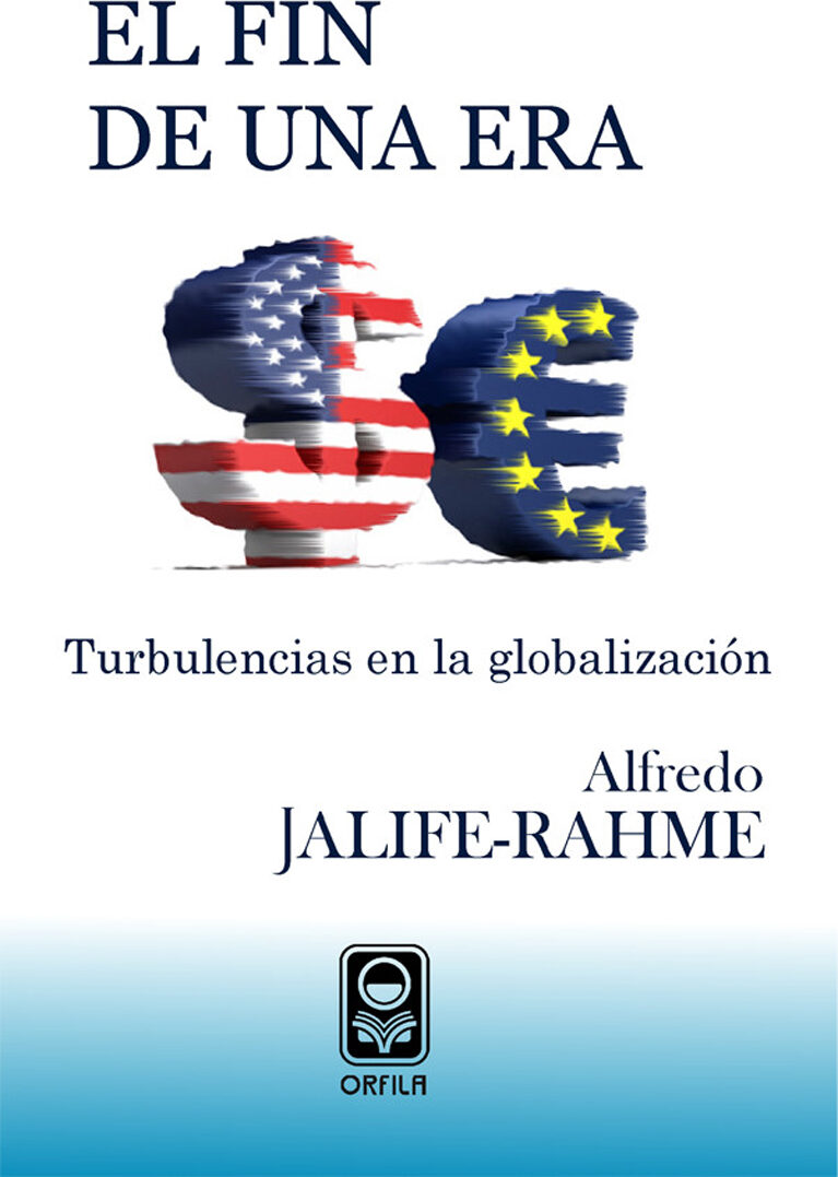 Portada de El fin de una era: turbulencias en la globalización