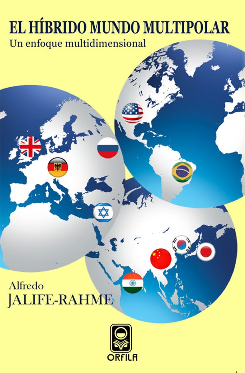 Portada de El híbrido mundo multipolar: un enfoque multidimensional