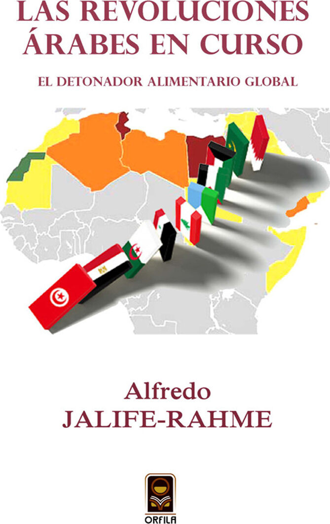 Portada de Las revoluciones árabes en curso: el detonador alimentario global
