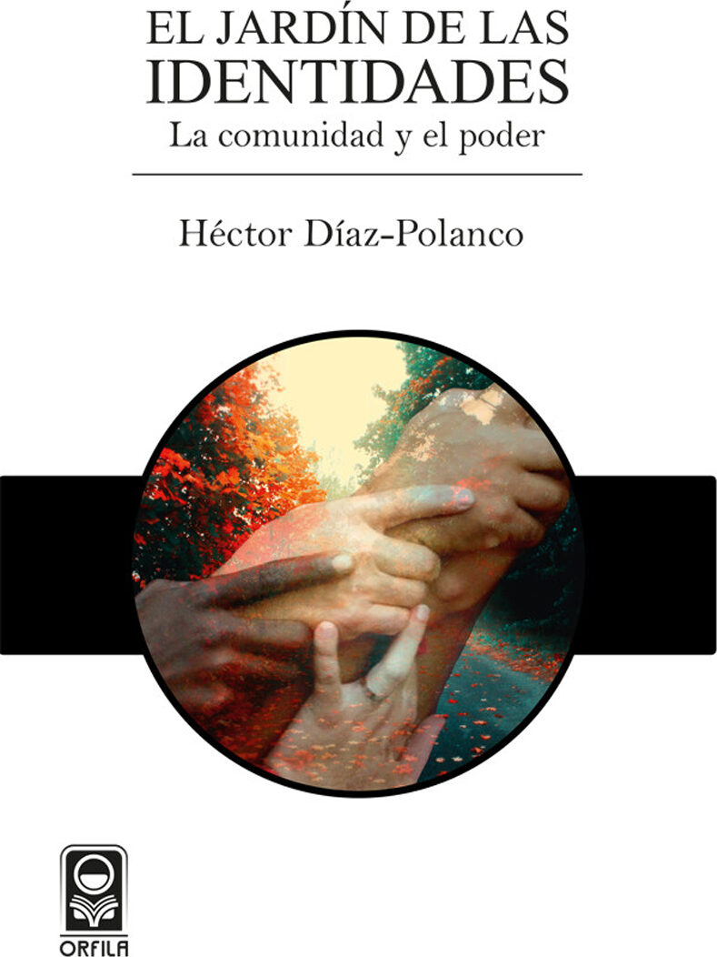 Portada de El jardín de las identidades: la comunidad y el poder