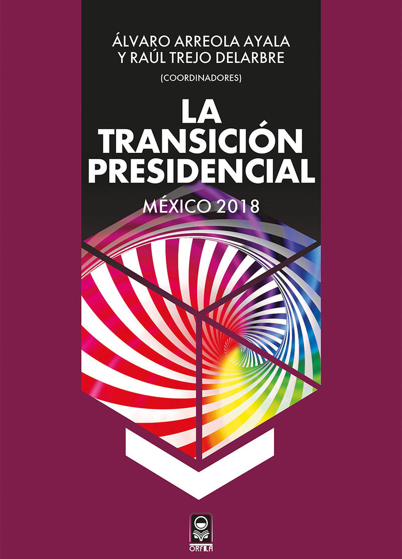 Portada de La transición presidencial. México 2018