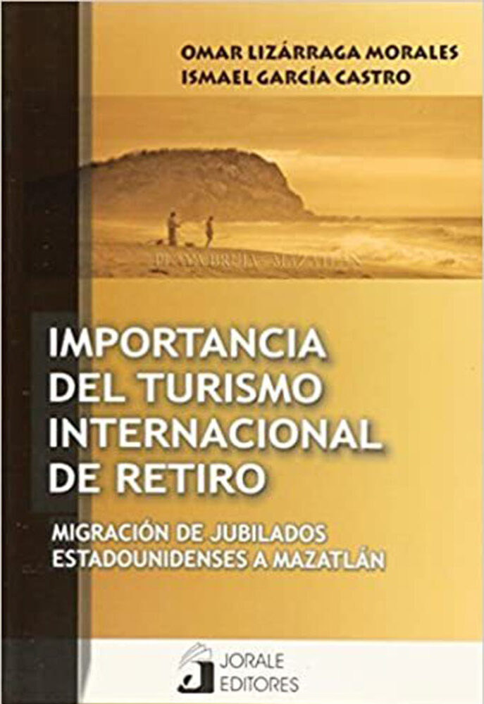 Portada de Importancia del turismo internacional de retiro. Migración de jubilados