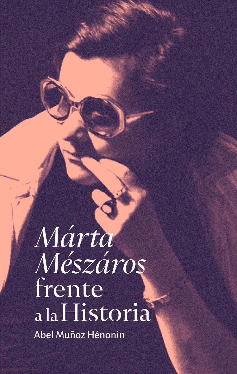 Portada de Márta Mészáros frente a la Historia