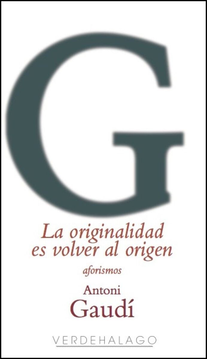 Portada de La originalidad es volver al origen. Aforismos
