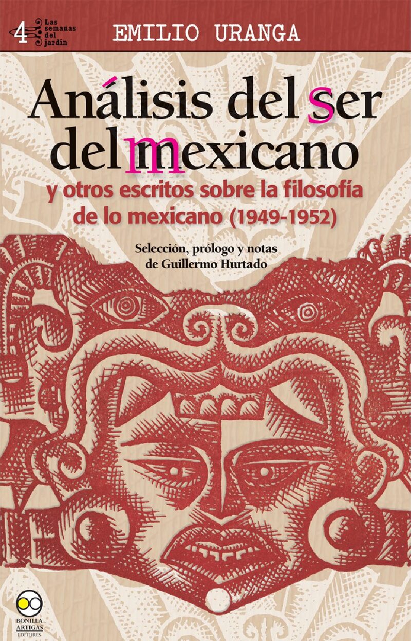 Portada de Análisis del ser del Mexicano y otros escritos sobre la Filosofía de lo Mexicano (1949-1952) · Emilio Uranga