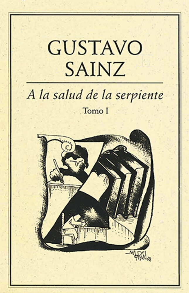 Portada de A la salud de la serpiente Tomo I
