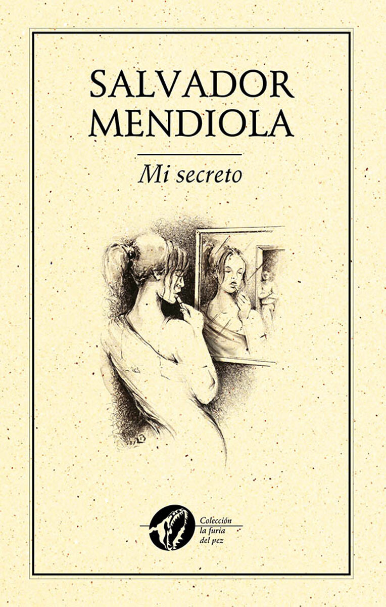 Portada de Mi secreto · Salvador Mendiola