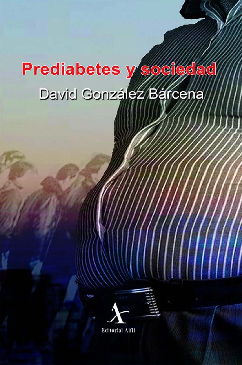 Portada de Prediabetes y sociedad · David González Bárcena