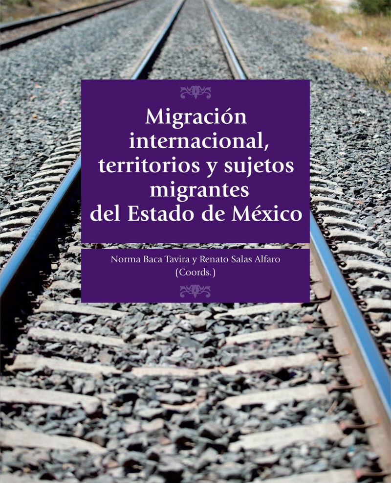 Portada de Migración internacional, territorios y sujetos migrantes del Estado de México