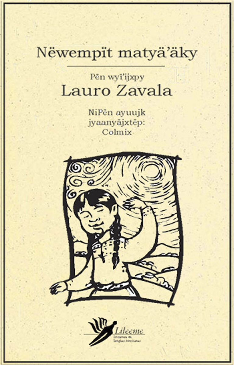 Portada de Nëwempit matyääky · Lauro Zavala