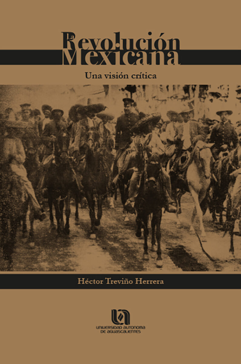 Portada de La revolución mexicana · Héctor Treviño Herrera