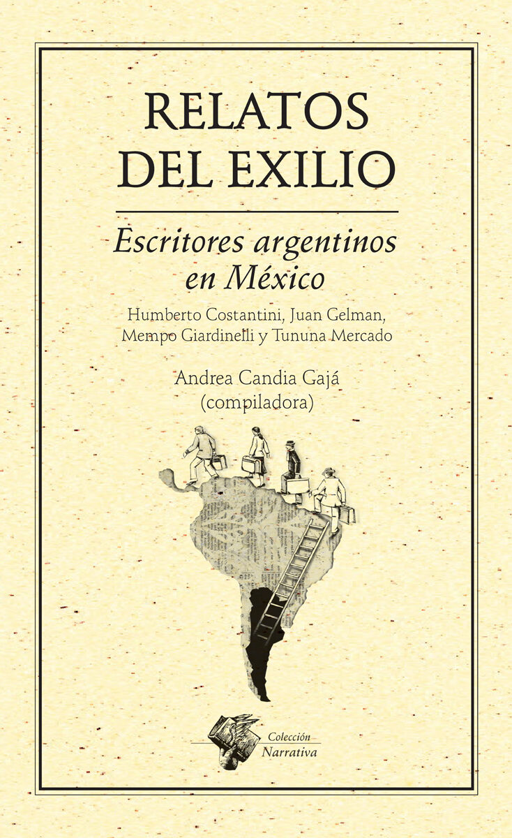 Portada de Relatos del exilio · Andrea.Giardinelli , Mempo.Mercado , Tununa Candia Gajá