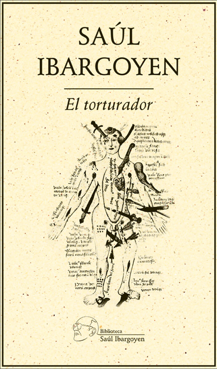 Portada de El torturador · Saúl Ibargoyen