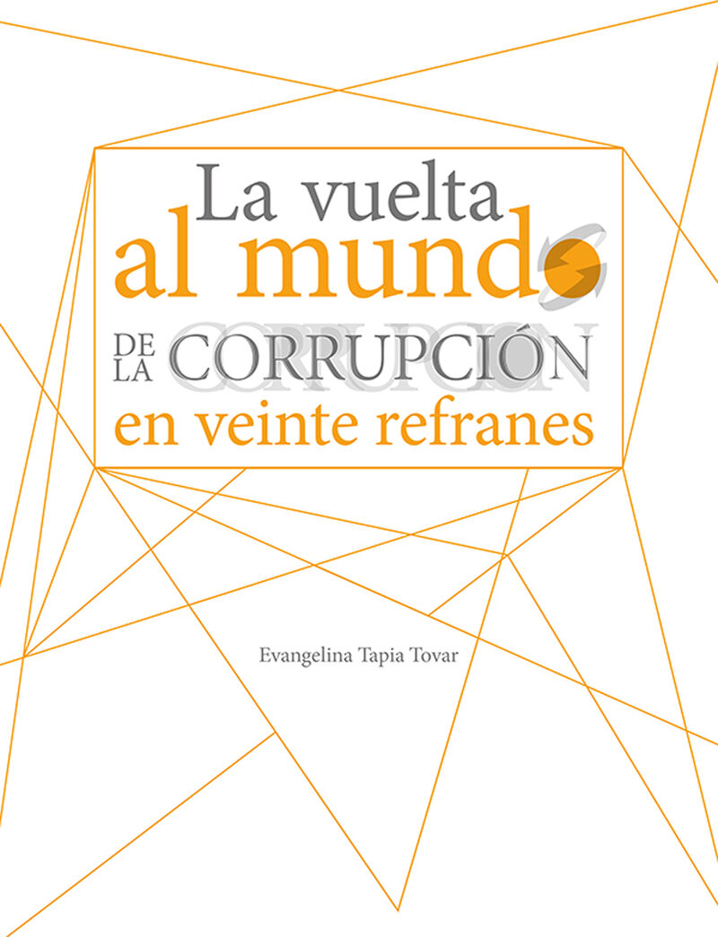 Portada de La vuelta al mundo de la corrupción en veinte refranes